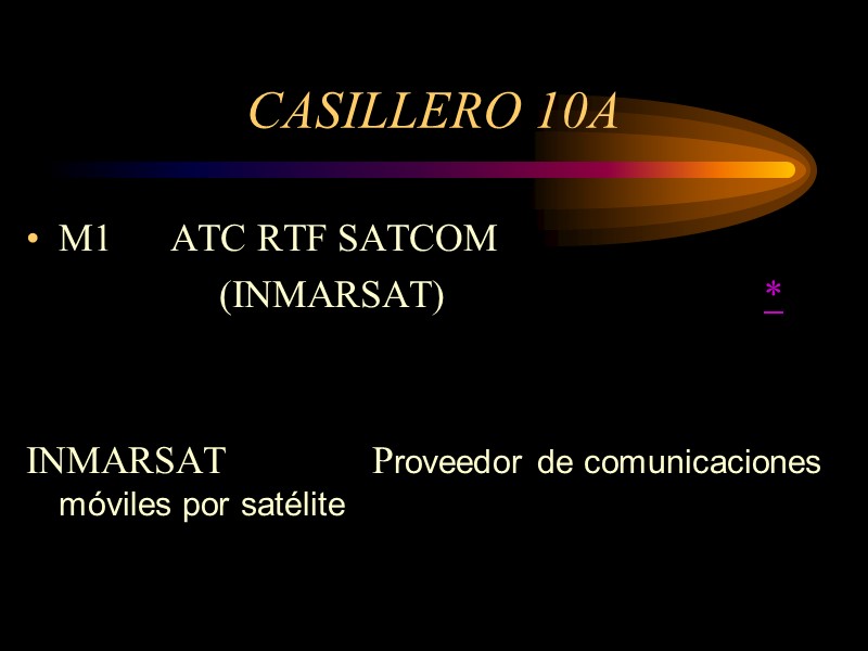 CASILLERO 10A M1      ATC RTF SATCOM   